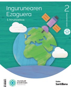 INGURUNEAREN EZAGUTZA 2ºLH MUNDUAK ERAIKITZEN EUSKADI 2023